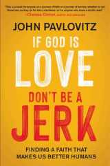 If God Is Love, Don't Be a Jerk cover image