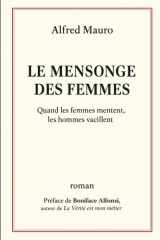 Le Mensonge des femmes - Quand les femmes mentent, les hommes vacillent. cover image