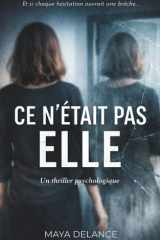CE n'Était Pas Elle - Un thriller psychologique cover image