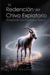 La Redención Del Chivo Expiatorio Rompiendo con Paradigmas Tóxicos cover image