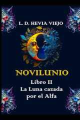 Novilunio La Luna cazada por el Alfa (Libro II) cover image