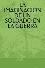 La Imaginacion de Un Soldado En La Guerra cover image