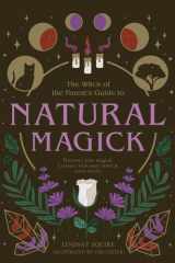 Natural Magick Discover Your Magick. Connect with Your Inner & Outer World cover image