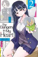 The Dangers in My Heart Vol. 2 cover image