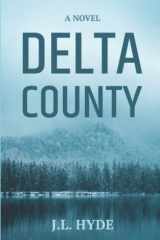 Delta County A Novel cover image