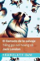El Llamado de lo Salvaje / Tiếng Gọi Nơi Hoang Dã Tranzlaty Español Tiếng Việt cover image