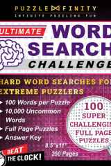 Ultimate Word Search Challenge: Hard Wordsearches for Extreme Puzzle Lovers with 100 Words per Puzzle & 10,000 Rare Words - Challenging & Difficult Word Search Book for Adults & Smart Teens cover image