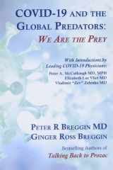 COVID-19 and the Global Predators We Are the Prey cover image