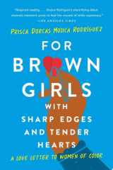 For Brown Girls with Sharp Edges and Tender Hearts cover image