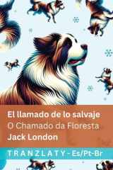El Llamado de lo Salvaje / o Chamado Da Floresta Tranzlaty Español Português Do Brasil cover image