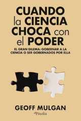 Cuando La Ciencia Choca Con El Poder cover image