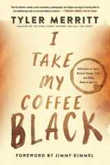 I Take My Coffee Black cover image