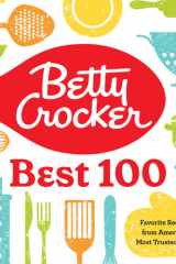 Betty Crocker Best 100 Favorite Recipes from America's Most Trusted Cook cover image