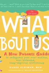 What about Us? A New Parents Guide to Safeguarding Your Over-Anxious, Over-Extended, Sleep-Deprived Relationship cover image