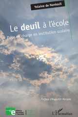 Le deuil à l'école - Prise en charge en institution scolaire cover image