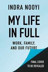 My Life in Full Work, Family, and Our Future cover image