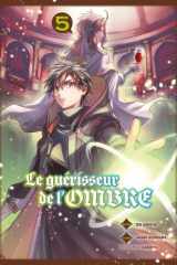 Le guérisseur de l'ombre Tome 5 cover image