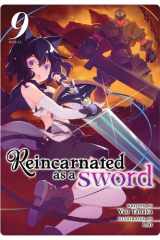 Reincarnated as a Sword (Light Novel) Vol. 9 cover image