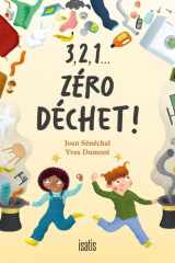3, 2, 1... Zéro déchet ! cover image