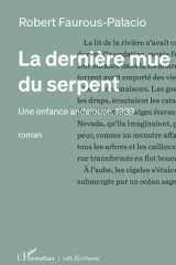 La dernière mue du serpent - Une enfance andalouse, 1939 cover image