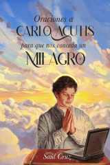 Oraciones a Carlo Acutis para que nos conceda un milagro cover image