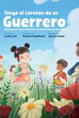 Tengo El Corazón de Una Guerrera Afirmaciones Para Fomentar la Autoestima en Las Niñas cover image