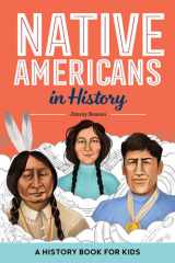 Native Americans in History A History Book for Kids cover image