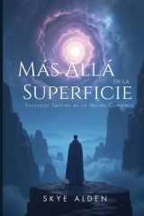 Más Allá de la Superficie Encontrar Sentido en un Mundo Complejo cover image