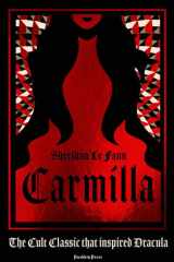 Carmilla, Deluxe Edition The cult classic that inspired Dracula cover image