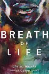 Breath of Life Three Breaths That Shaped Humanity cover image