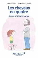 Les cheveux en quatre - Encore une histoire vraie cover image