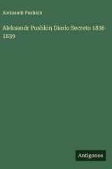 Aleksandr Pushkin Diario Secreto 1836 1839 cover image