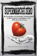 Supermarche Zero - de la graine à l'assiette cover image