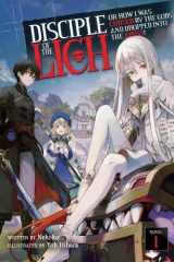 Disciple of the Lich: Or How I Was Cursed by the Gods and Dropped Into the Abyss! (Light Novel) Vol. 1 cover image