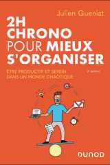 2h chrono pour mieux s'organiser - Etre productif et serein dans un monde chaotique cover image