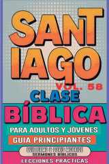 Clase Bíblica para Adultos y Jóvenes Guía Principiantes - Santiago Lecciones Prácticas cover image