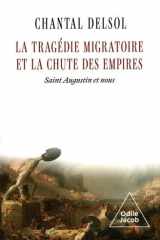La tragédie migratoire et la chute des empires - Saint Augustin et nous cover image