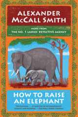 How to Raise an Elephant No. 1 Ladies' Detective Agency (21) cover image