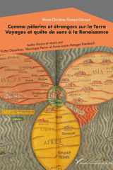 Comme pèlerins et étrangers sur la terre - Voyages et quête de sens à la Renaissance cover image