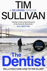 The Dentist The first gripping read in the unputdownable mystery series with an unforgettable detective in 2025 cover image