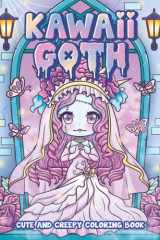Kawaii Goth Cute and Creepy Coloring Book: Pastel Goth Horror Spooky Gothic Coloring Pages for Adults (Pastel Goth Coloring Series) cover image