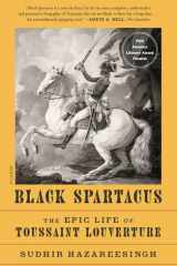 Black Spartacus The Epic Life of Toussaint Louverture cover image