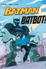Batbot! (DC Batman) cover image