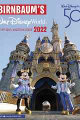 Birnbaum's 2022 Walt Disney World The Official Vacation Guide cover image