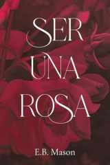Ser Una Rosa cover image