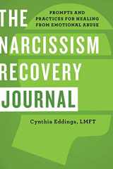 The Narcissism Recovery Journal Prompts and Practices for Healing from Emotional Abuse cover image