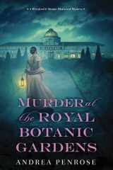 Murder at the Royal Botanic Gardens A Riveting New Regency Historical Mystery cover image
