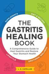 The Gastritis Healing Book: A Comprehensive Guide to Heal Gastritis and Restore Your Stomach Health cover image
