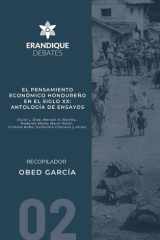 El Pensamiento Económico Hondureño en El Siglo XX Antología de Ensayos cover image