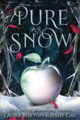 Pure as Snow A Snow White Retelling cover image